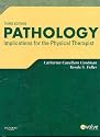 Pathology: Implications for the Physical Therapist