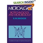 Click here to buy Microalgae: Biotechnology and Microbiology (Cambridge Studies in Biotechnology) by E. W. Becker.