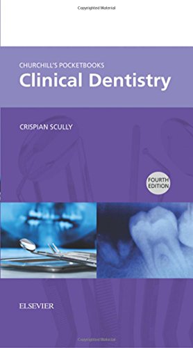Churchill's Pocketbooks Clinical Dentistry, 4e (Churchill Pocketbooks)