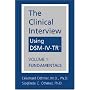 The Clinical Interview Using DSM-IV-TR, Vol. 1: Fundamentals