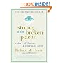 Strong at the Broken Places: Voices of Illness, a Chorus of Hope