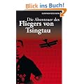 Die Abenteuer des Fliegers von Tsingtau