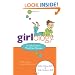 Girlology: A Girl's Guide to Stuff that Matters