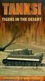 Tanks! - Tigers In The Desert [VHS]