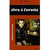 Vivre � l'arrache