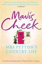Mrs Fyttons Country Life