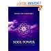 Soul Power: The Transformation When You Know