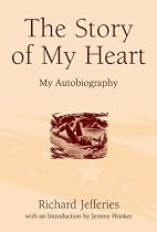 The Story of My Heart: My Autobiography