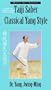 Taiji Saber - Classical Yang Style [VHS]