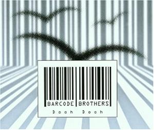 Barcode Brothers - Dooh Dooh - Zortam Music