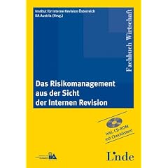 Das Risikomanagement aus der Sicht der Internen Revision, m. CD-ROM