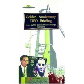 Golden Anniversary UFO Briefing for the White Sands Missile Range Pioneers [VHS]