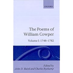 The Poems of William Cowper: Volume I: 1748-1782: 1748-1782 Vol 1 (Oxford English Texts)