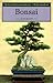 Bonsai (Wisley Garden Handbook)