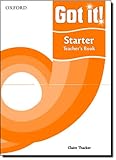 Got it!. Starter. Teacher's book