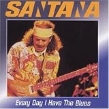 Every Day I Have the Blues - Santana