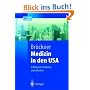 Medizin in den USA: Erfolgreich studieren und arbeiten (Springer-Lehrbuch)