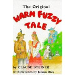 The Original Warm Fuzzy Tale