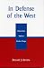 In Defense of the West: American Values Under Siege