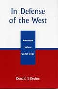 In Defense of the West: American Values Under Siege