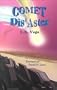Comet Dis'Aster