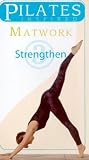 Pilates Inspired Matwork - Vol. 3 - Strengthen [2000]