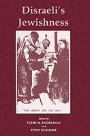 Disraeli's Jewishness (Parkes-Wiener Series)