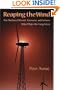 Reaping the Wind: How Mechanical Wizards, Visionaries, and Profiteers Helped Shape Our Energy Future