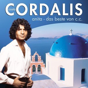 Cordalis - Anita Das Beste Von Costa Cordalis - Zortam Music