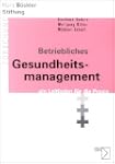 Betriebliches Gesundheitsmanagement:...