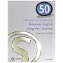 Fifty Ways to Improve Your Business English Using the Internet