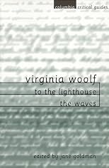 Virginia Woolf: To the Lighthouse / The Waves