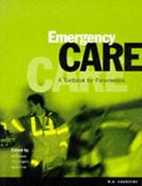 Emergency Care: Textbook for Paramedics