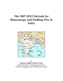 The 2007-2012 Outlook for Blancmange and Pudding Mix in India