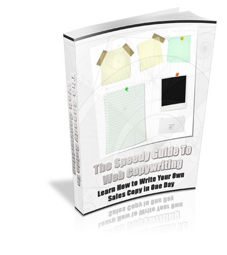 The Speedy Guide to Web Copywriting: Write Your