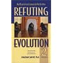 Refuting Evolution 2