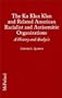 The Ku Klux Klan and Related American Racialist and Antisemitic Organizations: A History and Analysis
