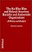 Book The Ku Klux Klan and Related American Racialist and Antisemitic Organizations: A History and Analysis