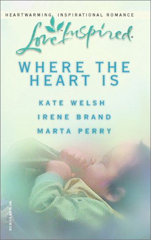 Where the Heart Is: For the Sake of Her Child/Child of Her Heart/Desperately Seeking Dad (Love Inspired Romance 3-in-1)