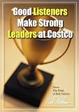 Good Listeners Make Strong Leaders at Costco