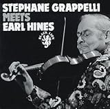 Stephane Grappelli Meets Earl Hines