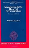 Introduction to the Theory of Ferromagnetism (International Series of Monographs on Physics)