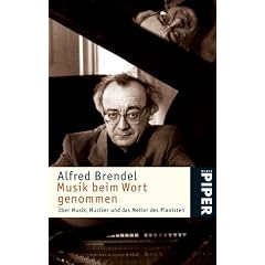 Musik beim Wort genommen: �ber Musik, Musiker und das Metier des Pianisten