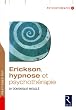 Erickson, hypnose et psychoth�rapie