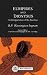 Book Euripides and Dionysus: An Interpretation of the Bacchae (Bristol Classical Paperbacks.) (Bristol Classical Paperbacks.)