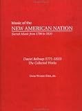 Review Routledge  / Daniel Belknap (1771-1815): The Collected Works (Music of the New American Nation)