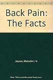 Back pain : the facts