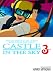 Castle in the Sky, Volume 3 (Castle in the Sky)