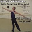 Ballet Technique Class, Vol 3