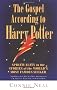 The Gospel According to Harry Potter: Spirituality in the Stories of the World's Favourite Seeker